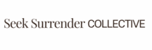 Seek Surrender Collective